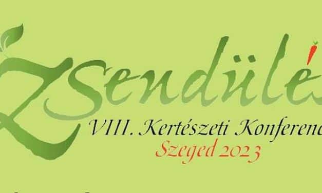 MEGHÍVÓ: Zsendülés VIII. Kertészeti Konferencia – 2023. március 2., Szeged