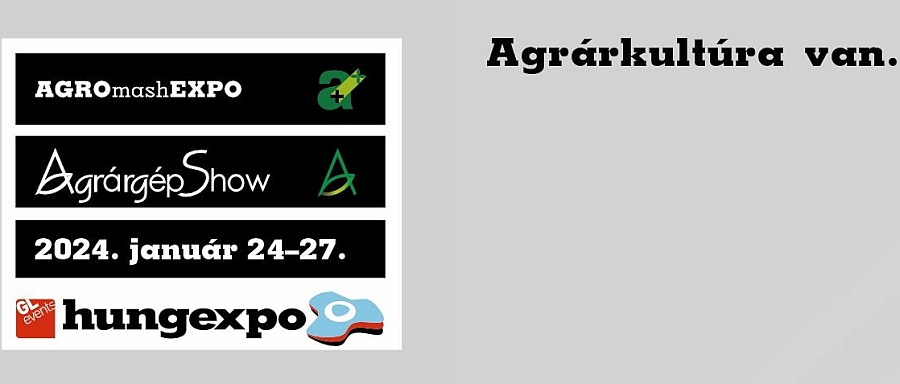 AGROmashEXPO és AgrárgépShow: január 24-27., Budapest
