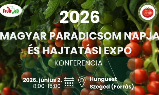 Magyar Paradicsom Napja: 2026. június 2. (kedd), Szeged