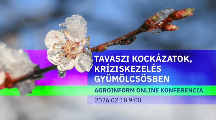 Tavaszi kockázatok, kríziskezelés gyümölcsösben – Agroinform online konferencia 
